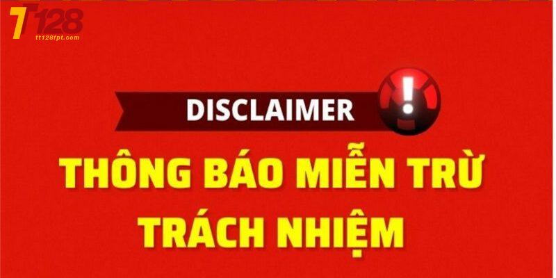 Quy định miễn trừ trách nhiệm với thông tin thành viên
